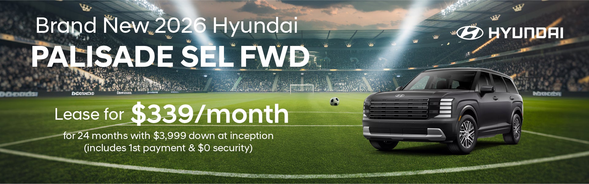 Brand New 2026 Palisade SEL FWD