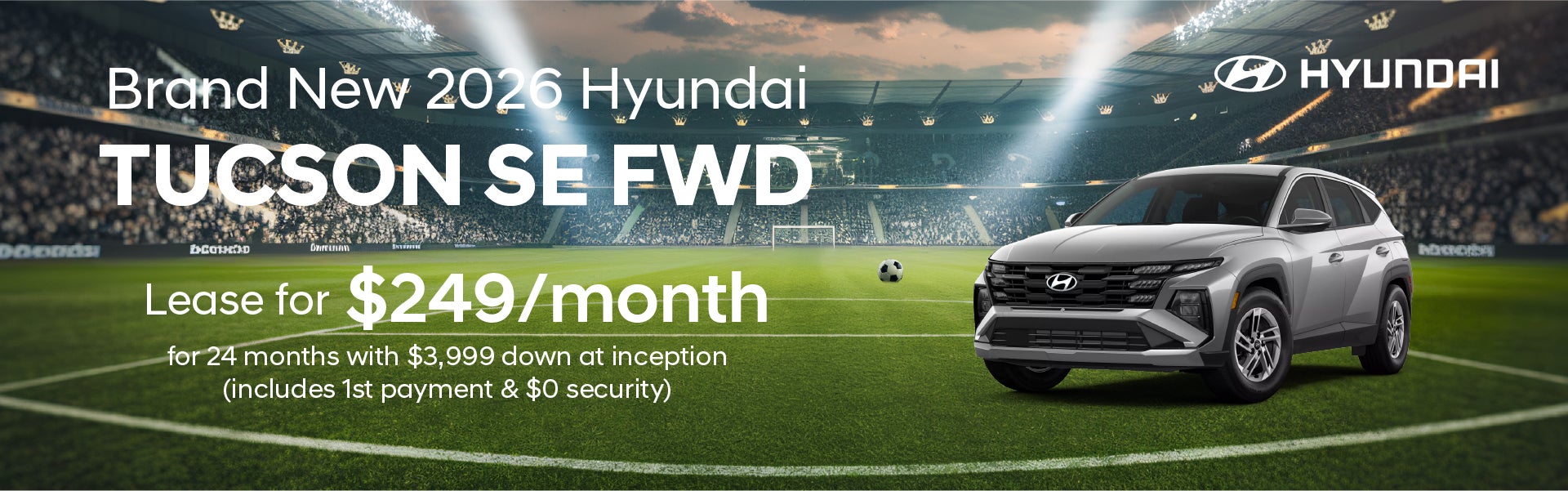 Brand New 2026 Tucson SE FWD