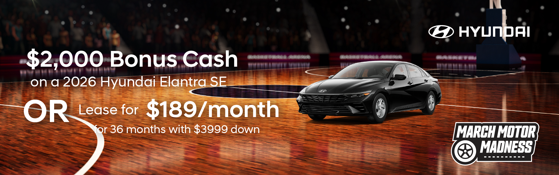 $2,000 Bonus Cash on 2026 Elantra (SE)